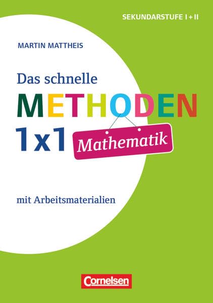 Fachmethoden: Das schnelle Methoden-1x1 Mathematik Non-fiction