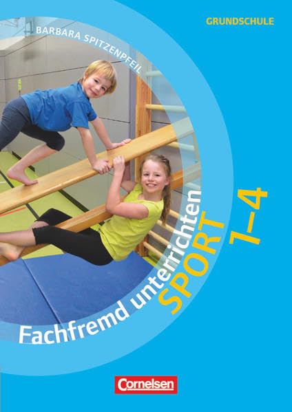 Fachfremd unterrichten - Sport Klasse 1-4 - Kopiervorlagen book