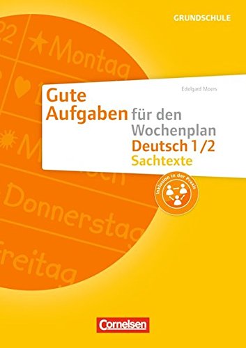 Gute Aufgaben für den Wochenplan - Deutsch / Sachtexte 1/2: Kopiervorlagen Books