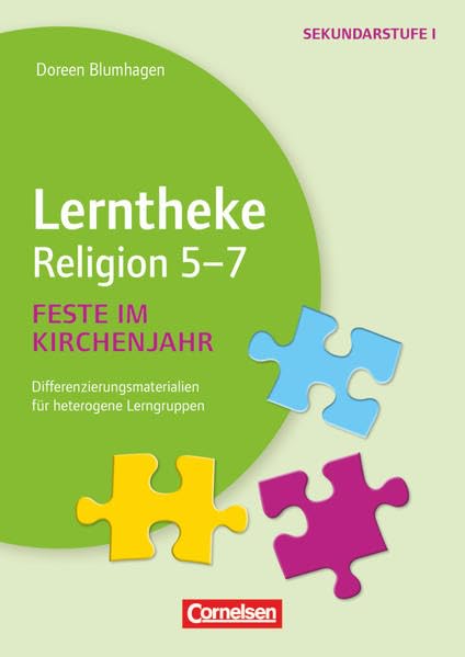 Lerntheke - Religion. Feste im Kirchenjahr: 5-7 Religion & Esotericism