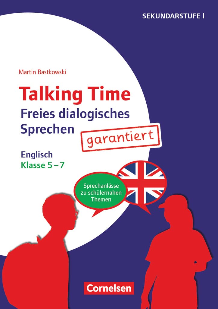 Talking Time Klasse 5-7 - Freies dialogisches Sprechen garantiert! - Englisch Foreign Languages ​​& Dictionaries