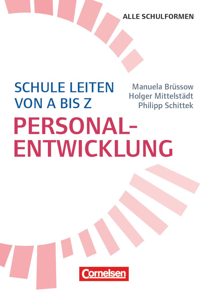 Schule leiten von A-Z: Personalentwicklung - Buch Business, Finance & Career