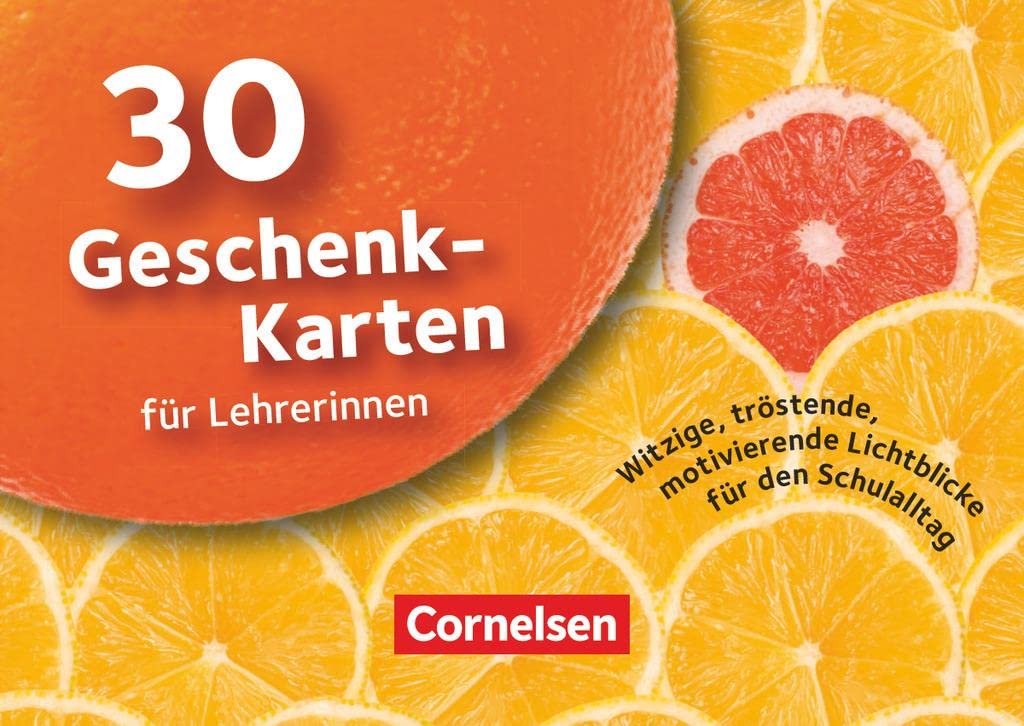 30 Geschenk-Karten für Lehrerinnen - Witzige, tröstende, motivierende Lichtblicke für den Schulalltag: 30 Karten Books