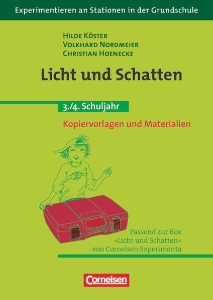 Experimentieren an Stationen in der Grundschule: Licht und Schatten - 3./4. Schuljahr - Kopiervorlagen Non-fiction