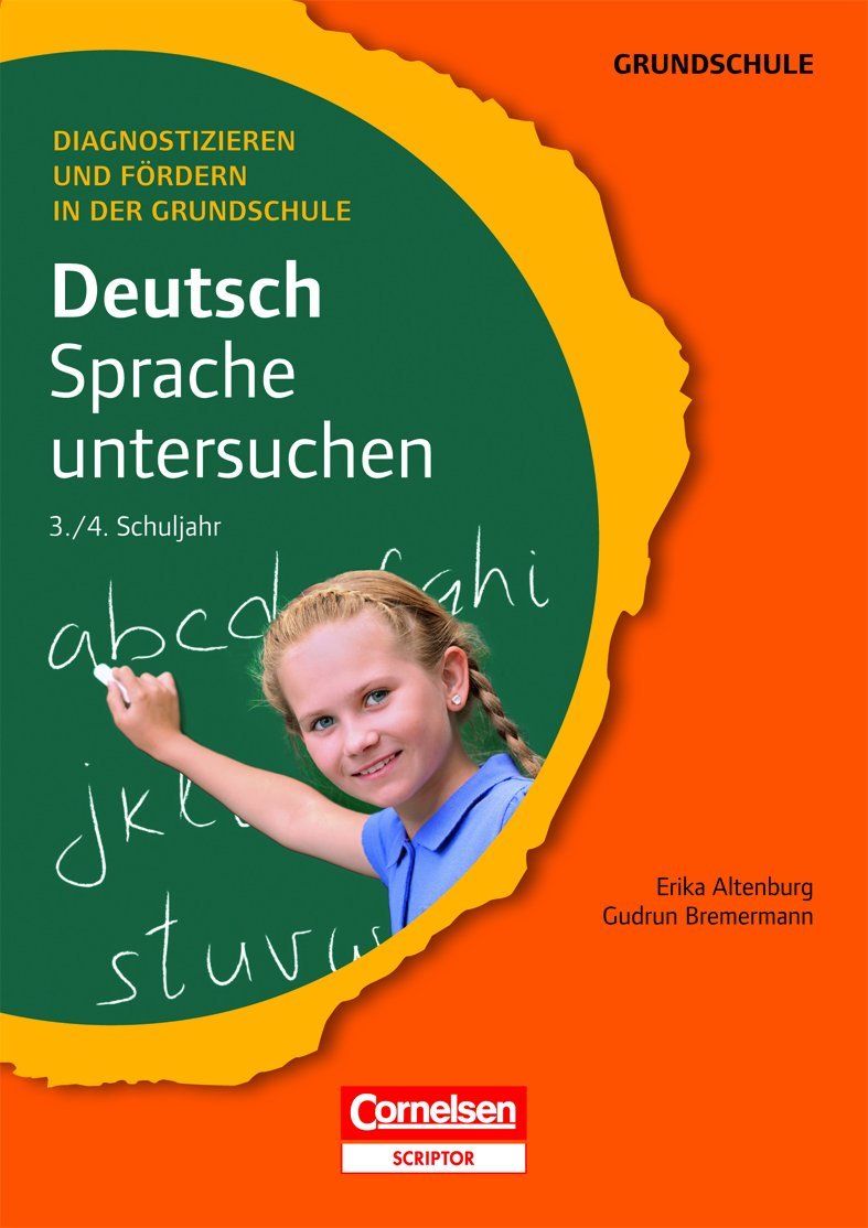 Diagnostizieren und Fördern in der Grundschule: Deutsch 3./4. Schuljahr. Sprache untersuchen Study Guides