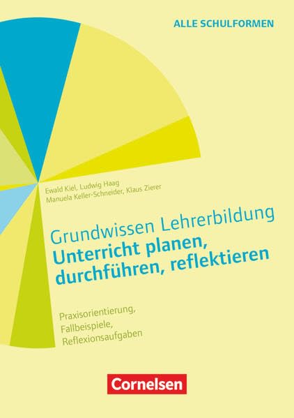 Grundwissen Lehrerbildung: Unterrichten, planen, durchführen, reflektieren Books