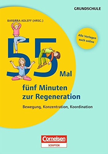55 Mal 5 Minuten zur Regeneration Books