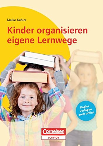 Lehrerbücherei Grundschule / Kinder organisieren eigene Lernwege: Buch mit Kopiervorlagen über Webcode Education & Training