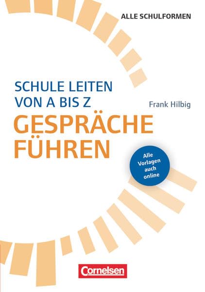 Schule leiten von A-Z: Gespräche führen - Buch mit Kopiervorlagen über Webcode Books