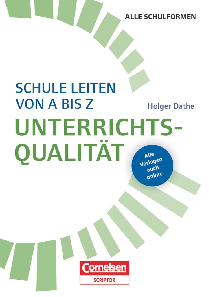 Schule leiten von A-Z: Unterrichtsqualität - Buch mit Kopiervorlagen über Webcode Books
