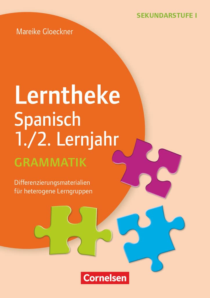 Lerntheke - Spanisch: Grammatik 1./2. Lernjahr - Differenzierungsmaterialien für heterogene Lerngruppen - Kopiervorlagen Education & Training