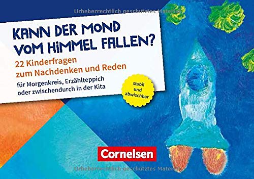 Kann der Mond vom Himmel fallen? 22 Kinderfragen zum Nachdenken und Reden: 22 Kinderfragen zum Nachdenken und Reden. 20 Bildkarten: Für Morgenkreis, ... oder zwischendurch in der Kita. 20 Bildkarten Books