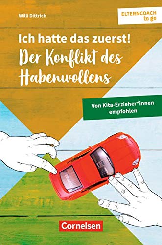 Ich hatte das zuerst! - Der Konflikt des Habenwollens Children's books
