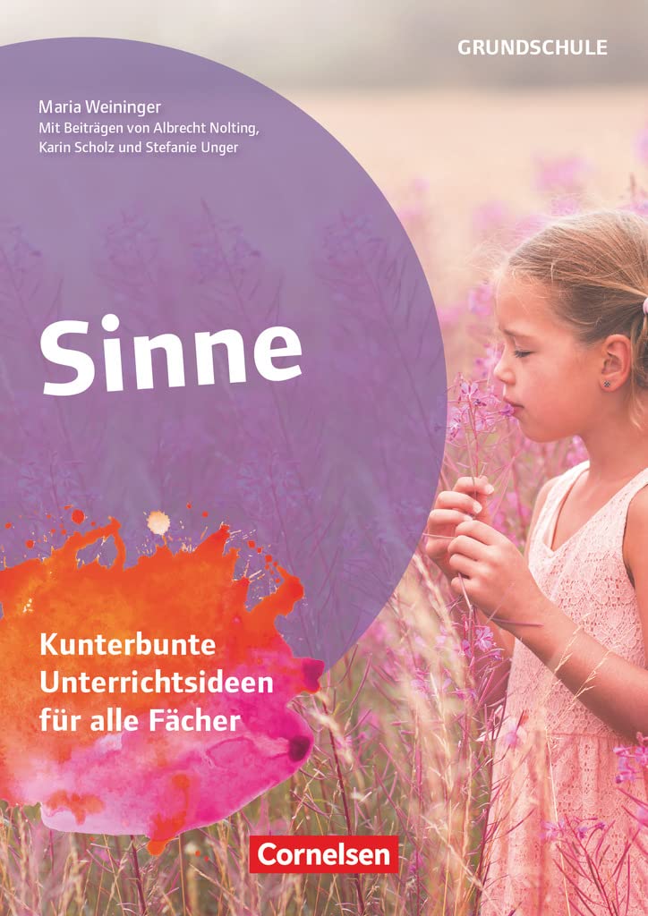 Projekthefte Grundschule: Sinne - Kunterbunte Unterrichtsideen für alle Fächer Education & Training