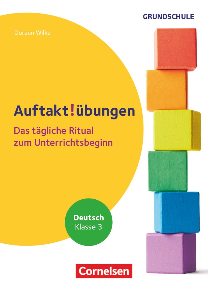 Auftaktübungen - Deutsch - Klasse 3: Das tägliche Ritual zum Unterrichtsbeginn - Buch Education & Training