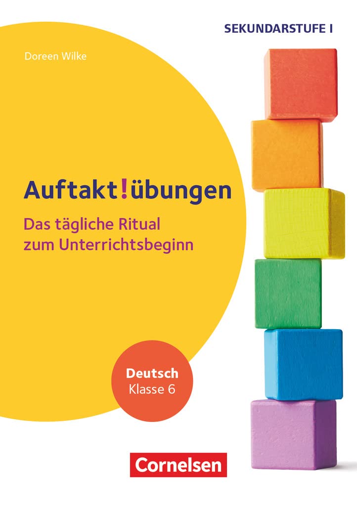 Auftaktübungen - Sekundarstufe - Klasse 6: Deutsch - Das tägliche Ritual zum Unterrichtsbeginn - Buch Education & Training