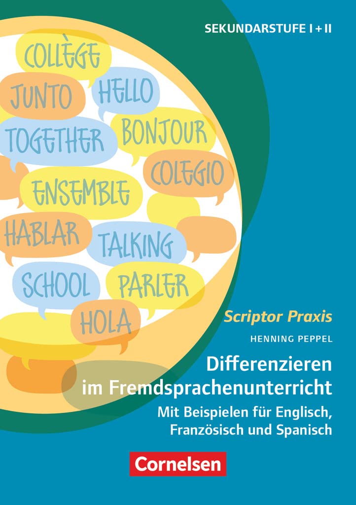 Scriptor Praxis. Differenzieren im Fremdsprachenunterricht Klassen 6-13 Foreign Languages ​​& Dictionaries