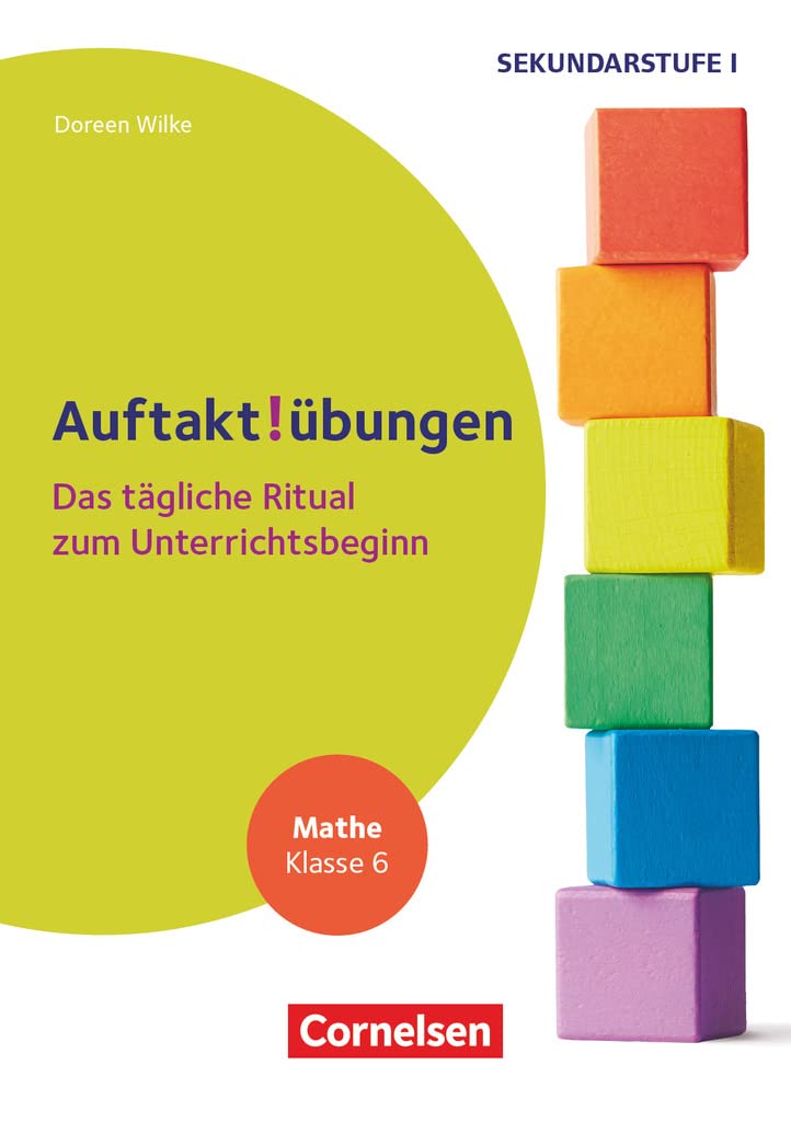 Auftaktübungen - Sekundarstufe - Klasse 6: Mathe - Das tägliche Ritual zum Unterrichtsbeginn - Buch Education & Training