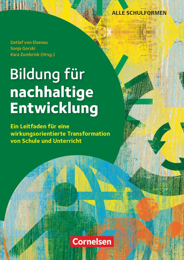 Bildung für nachhaltige Entwicklung - Ein Leitfaden für eine wirkungsorientierte Transformation von Schule und Unterricht Books