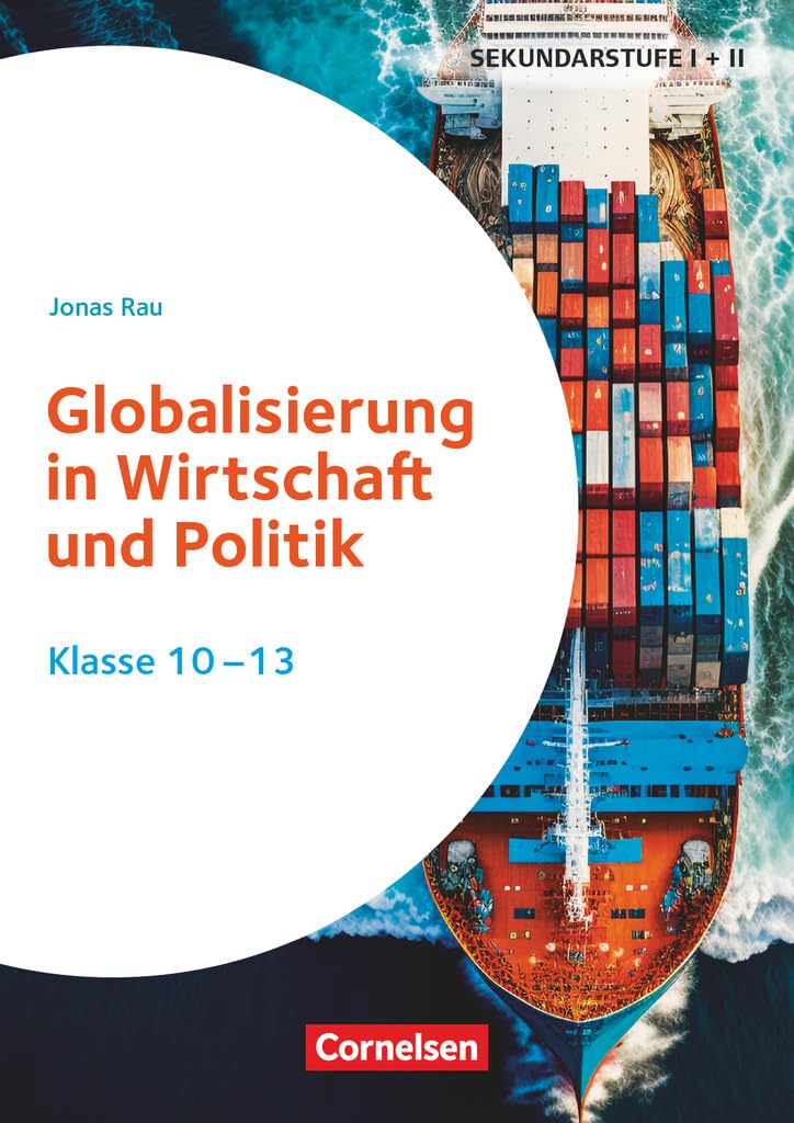 Themenhefte Sekundarstufe - Fächerübergreifend - Klasse 10-13: Globalisierung in Wirtschaft und Politik - Kopiervorlagen Business, Finance & Career