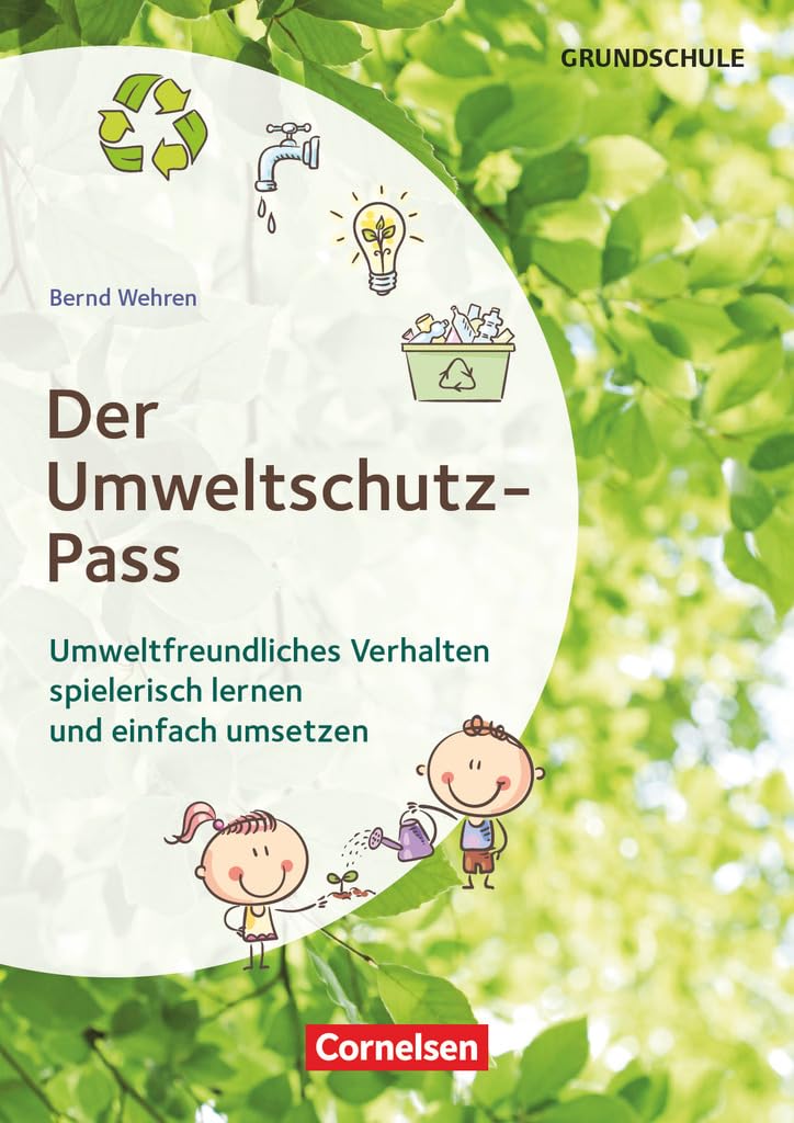 Themenhefte Grundschule. Der Umweltschutz-Pass Learning & Reference