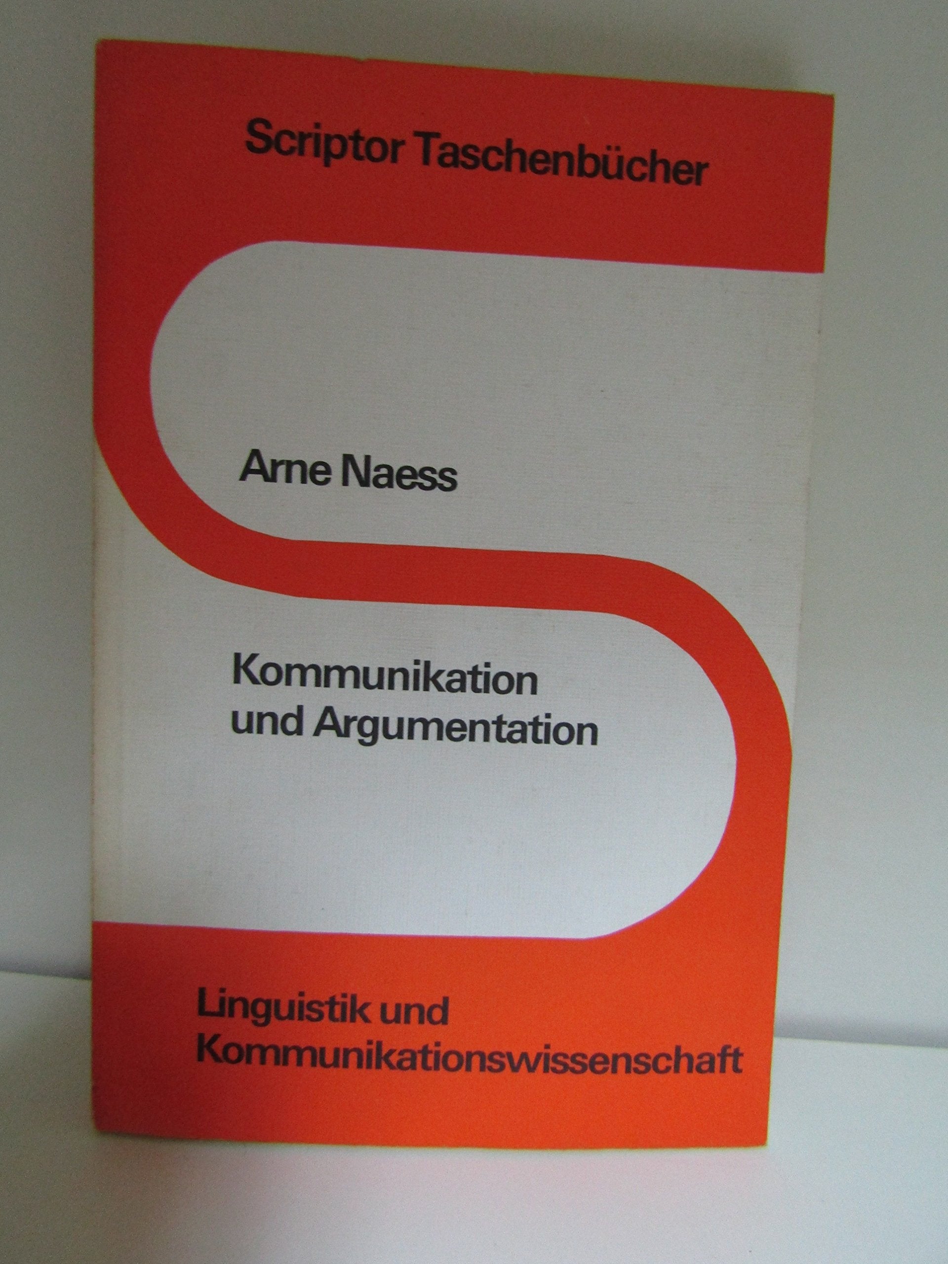 Kommunikation und Argumentation. Eine Einführung in die angewandte Semantik. Business, Finance & Career