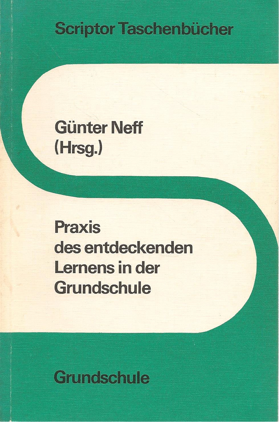 Praxis des entdeckenden Lernens in der Grundschule.: Beispiele - Materialien - Anregungen Books