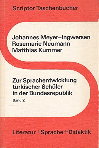 Zur Sprachentwicklung türkischer Schüler in der Bundesrepublik Books