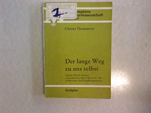 Der lange Weg zu uns selbst.: Christa Wolfs Roman "Nachdenken über Christa T." als Erfahrungs- und Handlungsmuster. Professional & Reference Books