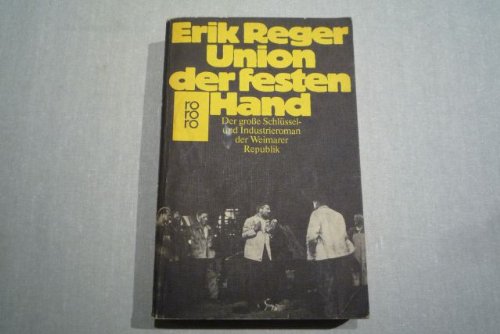 Union der festen Hand: Roman einer Entwicklung Contemporary literature