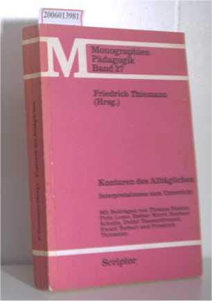 Konturen des Alltäglichen: Interpretationen zum Unterricht Education & Training