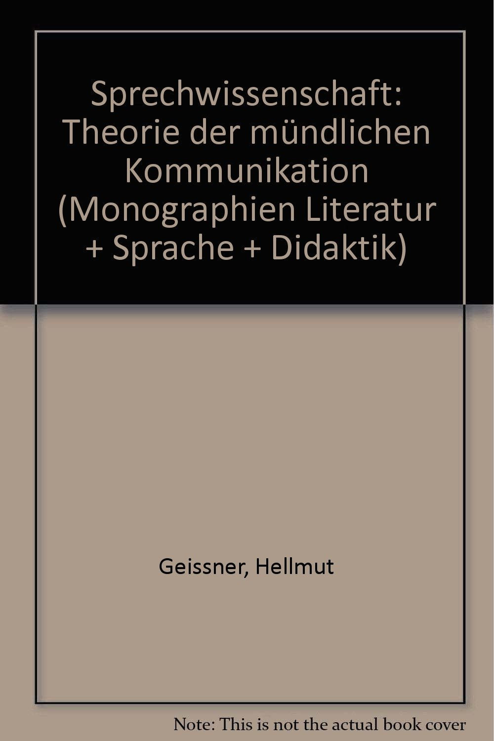 Sprechwissenschaft: Theorie der mündlichen Kommunikation Business, Finance & Career