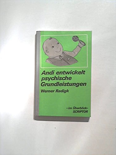 Andi entwickelt psychische Grundleistungen Parents & Children