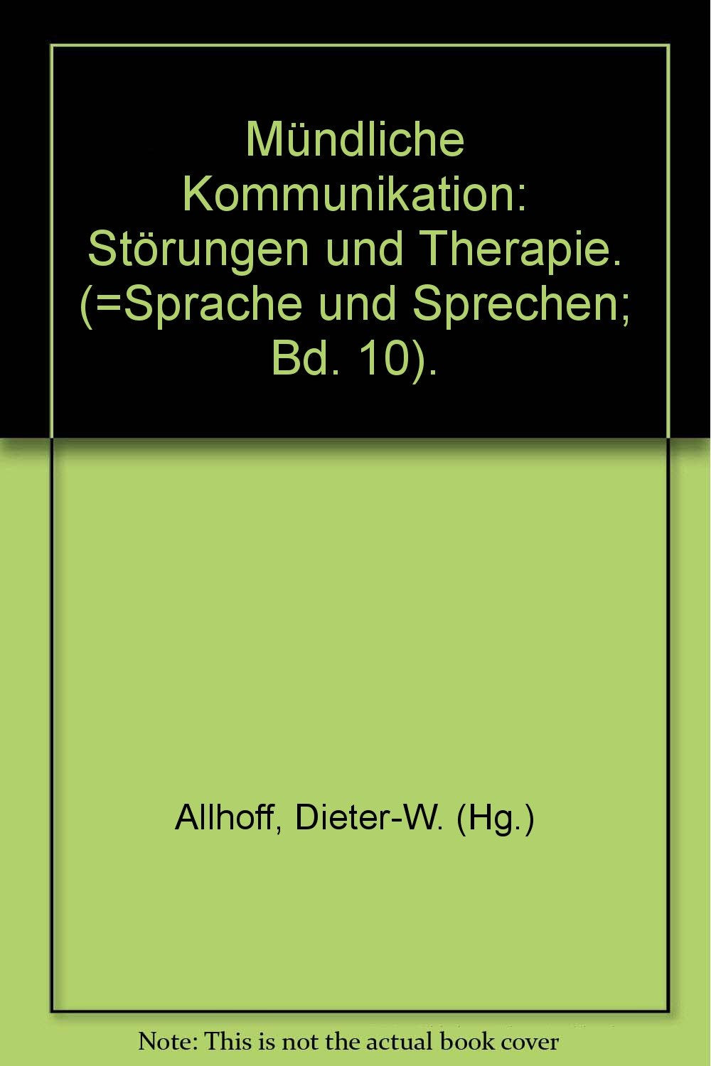 Mündliche Kommunikation: Störungen und Therapie Business, Finance & Career