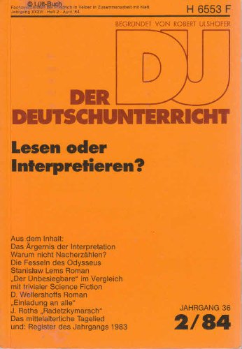 Vom Lesen zum Interpretieren: Texte, Anleitungen, Beispiele für den Deutschunterricht Education & Training