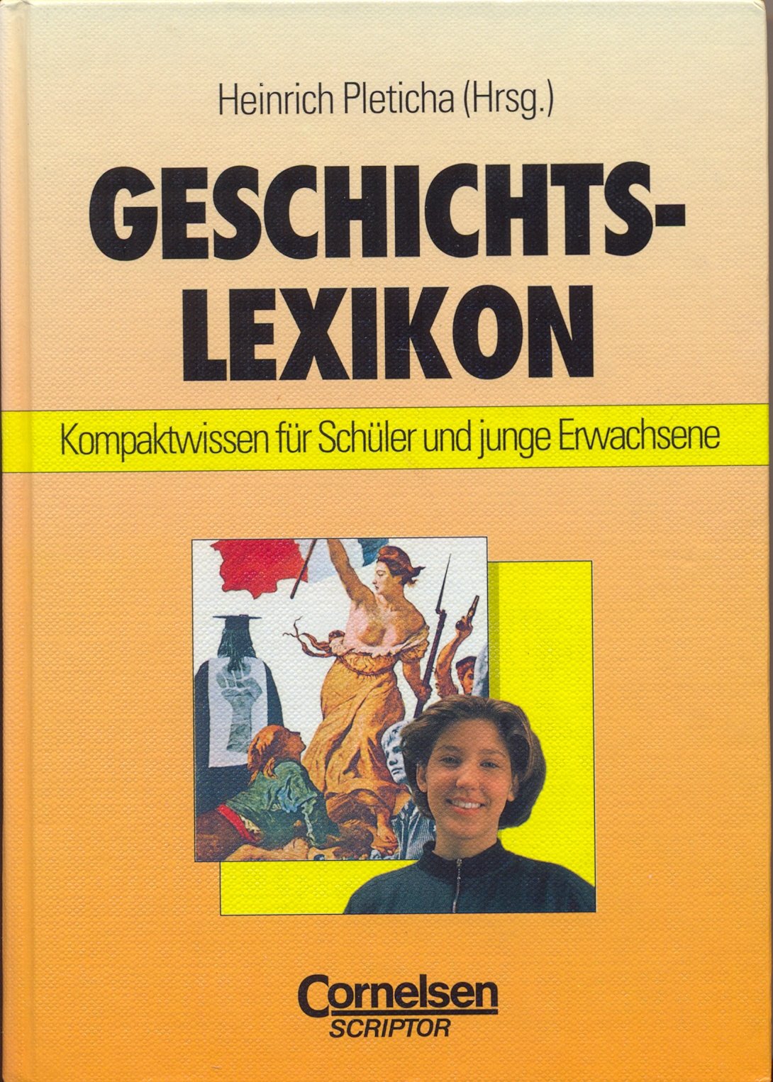 Geschichtslexikon: Kompaktwissen für Schüler und junge Erwachsene Learning & Reference