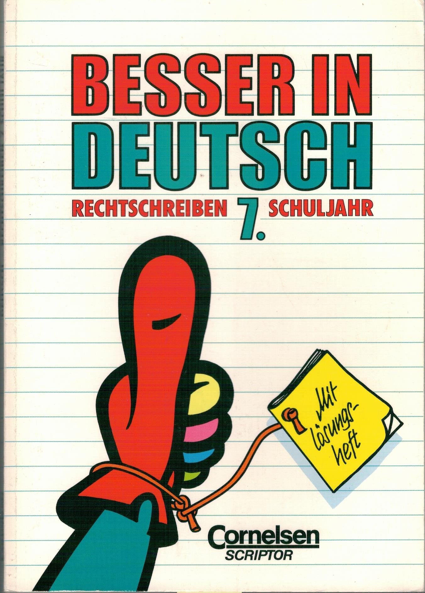 Besser in Deutsch, Rechtschreiben 7. Schuljahr Education & Training