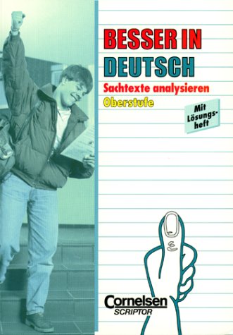 Besser in Deutsch, Sachtexte analysieren, Oberstufe Learning & Reference