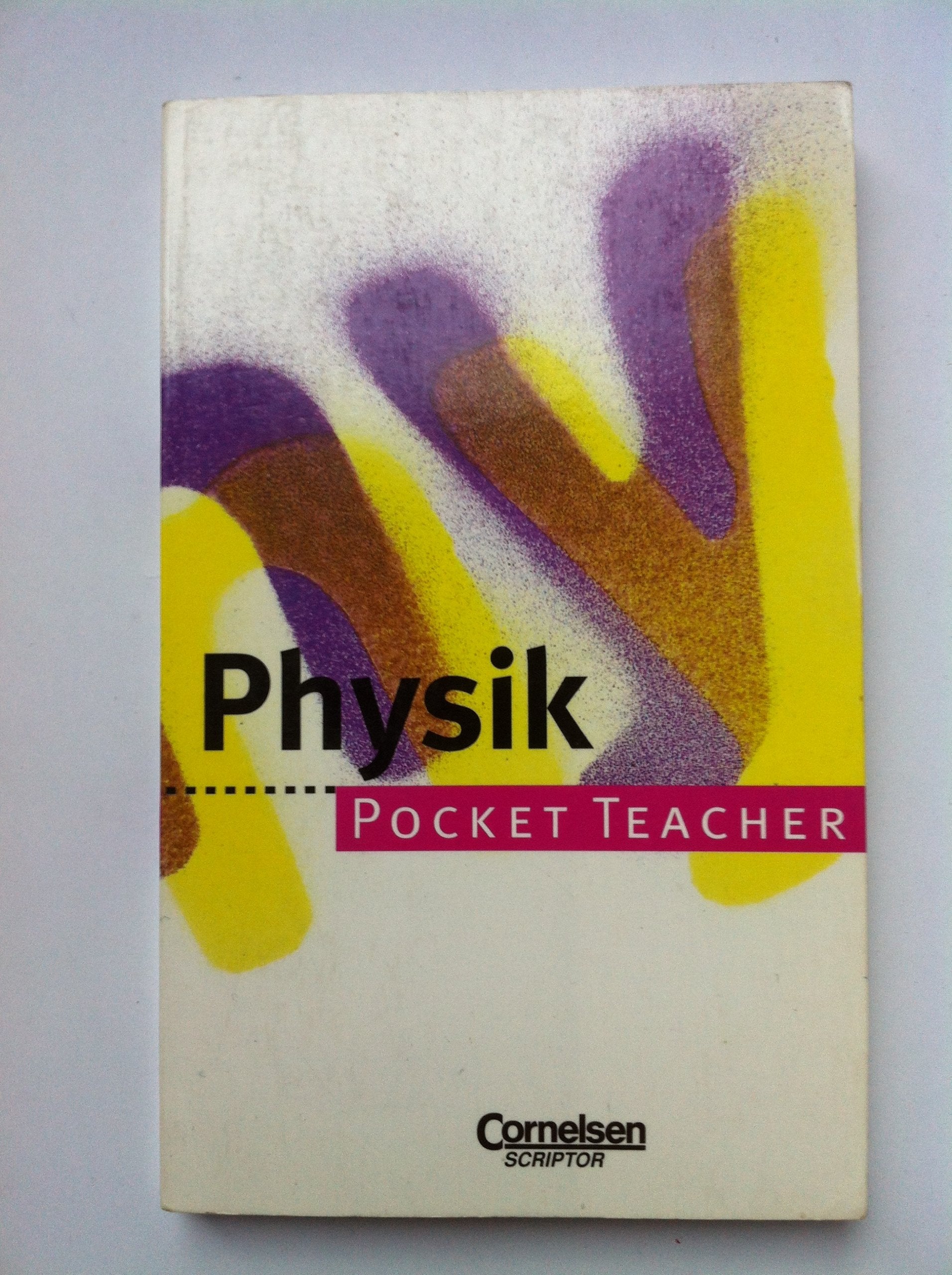 Pocket Teacher, Sekundarstufe I, Physik, 5.-10. Schuljahr Learning & Reference