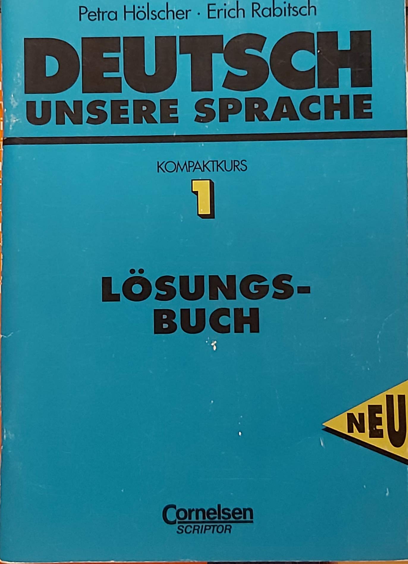 Deutsch - unsere Sprache - Bisherige Ausgabe: Kompaktkurs 1: Lösungsbuch Foreign Languages ​​& Dictionaries