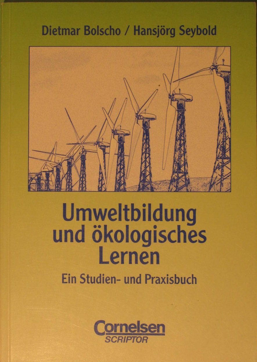 studium kompakt - Pädagogik: Umweltbildung und ökologisches Lernen: Ein Praxisbuch. Studienbuch Education & Training