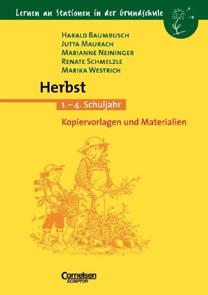 Lernen an Stationen in der Grundschule - Bisherige Ausgabe: Lernen an Stationen in der Grundschule, Kopiervorlagen und Materialien, Herbst Books