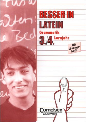 Besser in Latein, Grammatik, 3./4. Lernjahr Learning & Reference