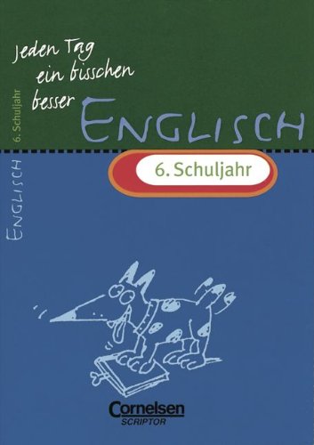 Jeden Tag ein bisschen besser, Englisch, 6. Schuljahr Study Guides