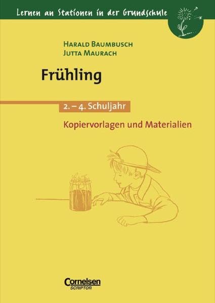 Lernen an Stationen in der Grundschule - Bisherige Ausgabe: Lernen an Stationen in der Grundschule, Kopiervorlagen und Materialien, Frühling Learning & Reference