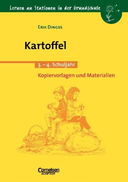 Lernen an Stationen in der Grundschule - Bisherige Ausgabe: Lernen an Stationen in der Grundschule, Kopiervorlagen und Materialien, Die Kartoffel Learning & Reference