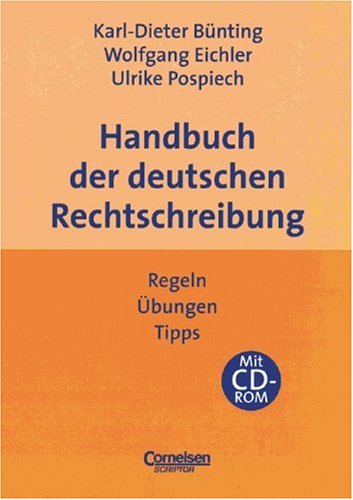 Praxisbuch: Handbuch der deutschen Rechtschreibung: Regeln, Übungen, Tipps. Buch mit CD-ROM Books