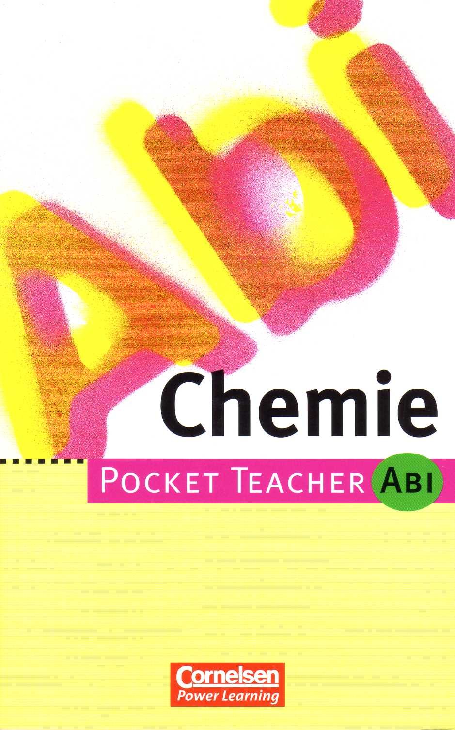 Pocket Teacher Abi. Sekundarstufe II -Bisherige Ausgabe: Pocket Teacher Abi, Chemie Study Guides
