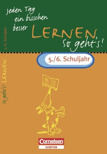 Jeden Tag ein bisschen besser, Lernen, So geht's! 5./6. Schuljahr Study Guides