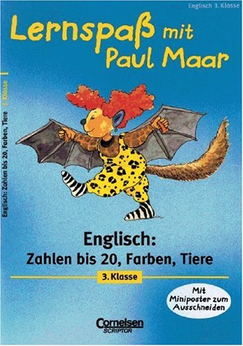 Lernspaß mit Paul Maar - Englisch: Lernspaß mit Paul Maar, Zahlen bis 20, Farben, Tiere, 3. Klasse Study Guides